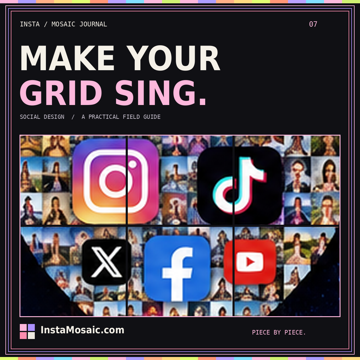 MAKE YOUR GRID SING. — social design typography over a photo-tile mosaic collage