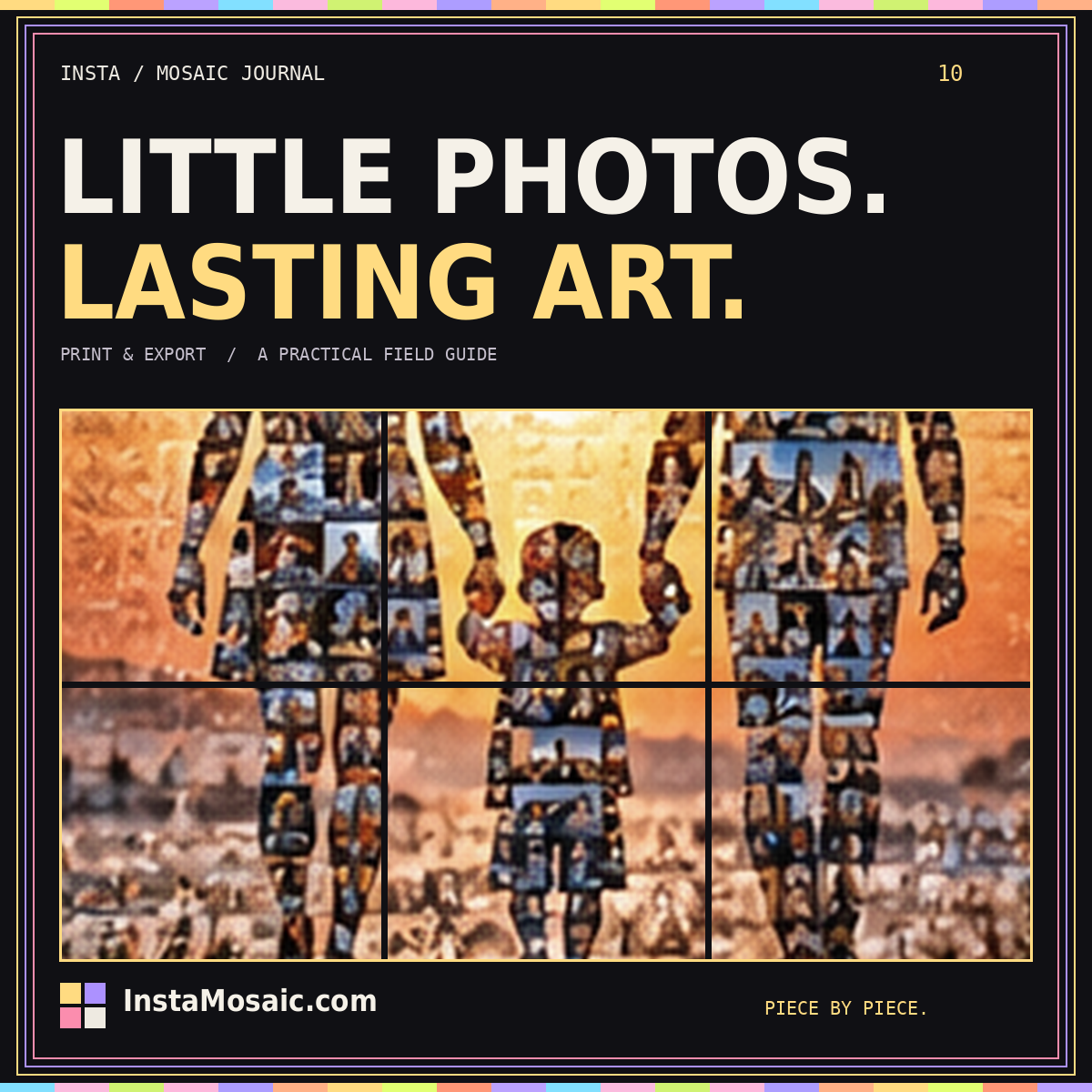 LITTLE PHOTOS. LASTING ART. — print & export typography over a photo-tile mosaic collage
