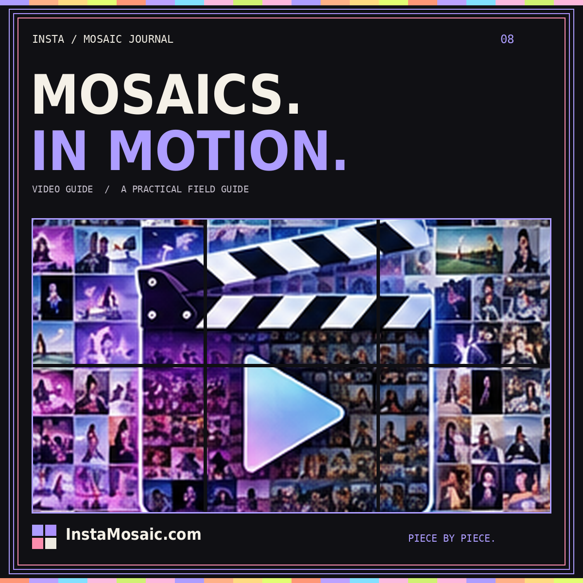 MOSAICS. IN MOTION. — video guide typography over a photo-tile mosaic collage